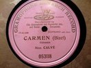1907 G&T  Emma CALVE CARMEN HABANERA take 1 MONARCH RECORD  78
