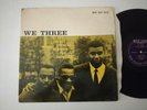 ROY HAYNES LP WE THREE W/  NEWBORN & CHAMBERS 1959 NEW JAZZ NJLP 8210 1ST PRESS