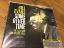 Bill Evans - Some Other Time:The Lost Session From The Black Forest vinyl OOP