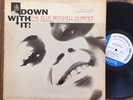 The Blue Mitchell Quintet Down With It Blue Note 4214 RVG NYC Jazz Vinyl LP