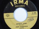 R&B Rocker 45 JIMMY MCCRACKLIN Savoy's Jump IRMA HEAR