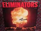 The Eliminators “Loving Explosion