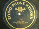 78 : ZONOPHONE 708 -HAGER'S ORCHESTRA - PADDY WHACK - RAGTIME