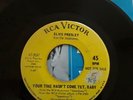 Elvis Presley Let Yourself Go/ Your time hasn,t come yet baby