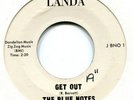 Northern Soul   45   **  THE BLUE NOTES   **   Get Out  **   LANDA  **