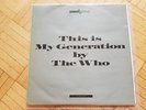The Who - This is my generation/ Baba O' Riley/ Behind blue eyes 12'' Vinyl Maxi