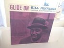 BILL JENNINGS - GLIDE ON - PRESTIGE - BERGENFIELD - MONO - RVG - PRISTINE  NM