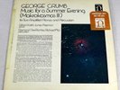 George Crumb 1975 Music For A Summer Evening Makrokosmos III Vinyl LP Promo EX/V