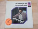 Charles Kynard - Your Mama Don't Dance - 1973 - Mainstream / Roulette Rec. Vinyl