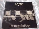 AC/DC - LET THERE BE ROCK. LP VINYL