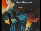 RAW MATERIAL Raw Material LP EVOLUTION Z1006 UK 1ST PRESS 1970