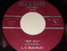 L.C MCKINLEY Nit Wit/ Sharpest Man In Town RARE JUMP BLUES Bea & Baby 102 CLEAN