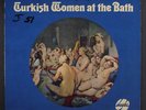 PETE LA ROCA: Turkish Women At The Bath LP (drill hole, woc, slight corner wear