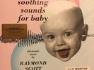 Raymond Scott ?– Soothing Sounds For Baby Vinyl, LP, Album, Reissue, Silver, 180