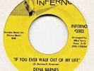Dena Barnes  *  If You Ever Walk Out Of My Life *  Inferno  (  70 ' s Pressing )