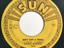 * SONNY BURGESS Ain't Got A Thing / Restless 1957 ROCKABILLY Sun 263 45 Hear