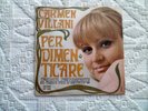 Disco 45 giri - Carmen Villani  - Per dimenticar