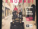 Rarissimo 45 Giri Nomadi”donna La Prima Donna” Scmq1891 Columbia