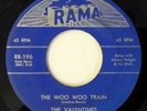 VALENTINES 45 The woo woo train / Why RAMA (blue) Doowop D2291