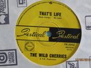 The Wild Cherries (Lobby Loyde)- That's Life - 1967 Festival 45