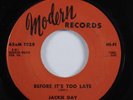 Northern Soul 45 JACKIE DAY Before It's Too Late MODERN HEAR
