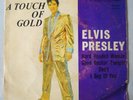 - ELVIS PRESLEY - A TOUCH OF GOLD - PS - EP - SOUTH AFRICA - 7