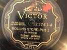 Victor 21741 Robert Wilkins ROLLING STONE  78 rpm  DELTA BLUES  EE+ hcs 1928
