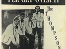 Thompsons - I'll Get Over It LP - BCW - Rare Modern Soul