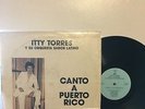 Itty Torres Y Su Orquesta Sabor Latino Canto A Puerto Rico Salsa Y Guaguanco Lp