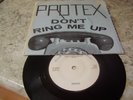 PROTEX   DON'T RING ME UP   1978   BLUE SLEEVE   -    NEW WAVE