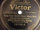 Aileen Stanley/Billy Murray-Keep Your Skirts Down Mary Ann/Victor 19795