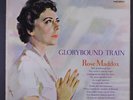 ROSE MADDOX: Glorybound Train LP (Mono, logo on side, 3