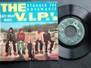 RARE 45T THE V.I.P.'S STRAGGER LEE.. ROSEMARIE.. LATE NIGHT BLUES F 460219 VIP'S