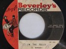 DERRICK MORGAN - I'M THE RULER - BEVERLEY'S ( ROCKSTEADY 7 )