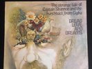 The strange tale of captain Shannon and... Bread Love and dreams Rare Decca* Uk