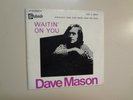 DAVE MASON: (From Traffic) Waitin’ On You + 2-Portugal 7