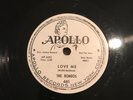 THE ROMEOS--LOVE ME/I BEG YOU PLEASE --78 RPM EX COND APOLLO 461 DJ FLEX