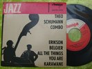 Amiga Single Theo Schumann Combo Erikson/Belgier/All The Things You 550207 Jazz