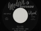 R&B Soul 45 - Etta Miss Peaches James - I'm A Fool/Number One - Modern VG++ mp3