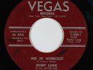 R&B Soul 45 - Bobby Long & His Satelites - Mo Jo Workout - Vegas - marbled wax
