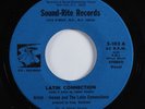 Latin Funk Disco 45 IVONNE & LATIN CONNECTIONS Latin Connection SOUND-RITE HEAR