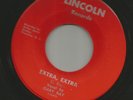 ROCKABILLY -GARY RAY - EXTRA, EXTRA - HEAR BOTH -1965 N.C. LINCOLN