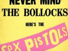Sex Pistols Never Mind the Bollocks here´s the Sex Pistols