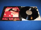 METALLICA - KILL 'EM ALL LP   ( ORIG 1ST U.S. PRESS, IN SHRINK , W/INNER SLEEVE)