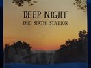 SIXTH STATION Deep night Private 1983 ORIG LP Highly acclaimed Xian Psych SEALED