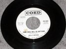 KELLY SISTERS - SOME GIRLS WILL DO ANYTHING Obscure 1965 Northern Soul 45 Coed