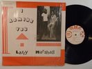 LARRY MARSHALL I Admire You MARSHALL Roots Reggae LP Orig “Captivity