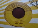 RAY SMITH CANDY DOLL / HEY BOSS MAN 1962 SUN 375  EXCELLENT  RARE