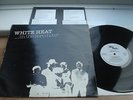 White Heat In The Zero Hour 1ST PRESS  A1/B1 CLEAN AUDIO  INSERT 1981 UK LP