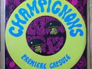 CHAMPIGNONS - Premiere Capsule -  SEALED PRIVATE QUEBEC CDN PSYCH LP